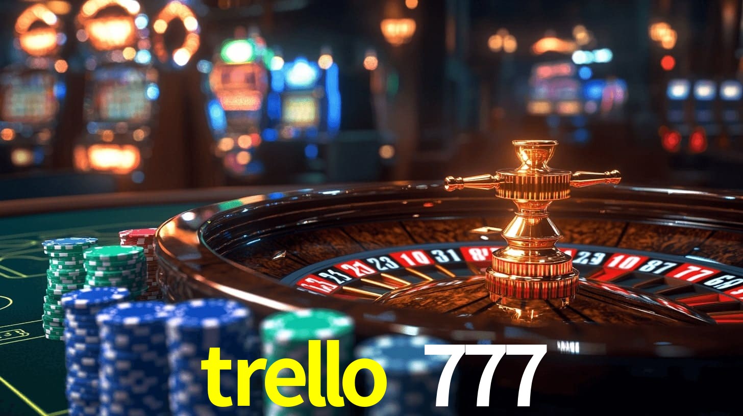 trello 777 - Caça-Níqueis Selvagem - trello 777.com