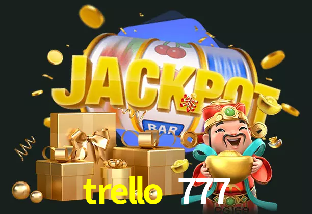 trello 777 bet