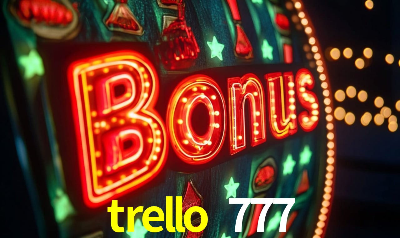Torneios trello 777