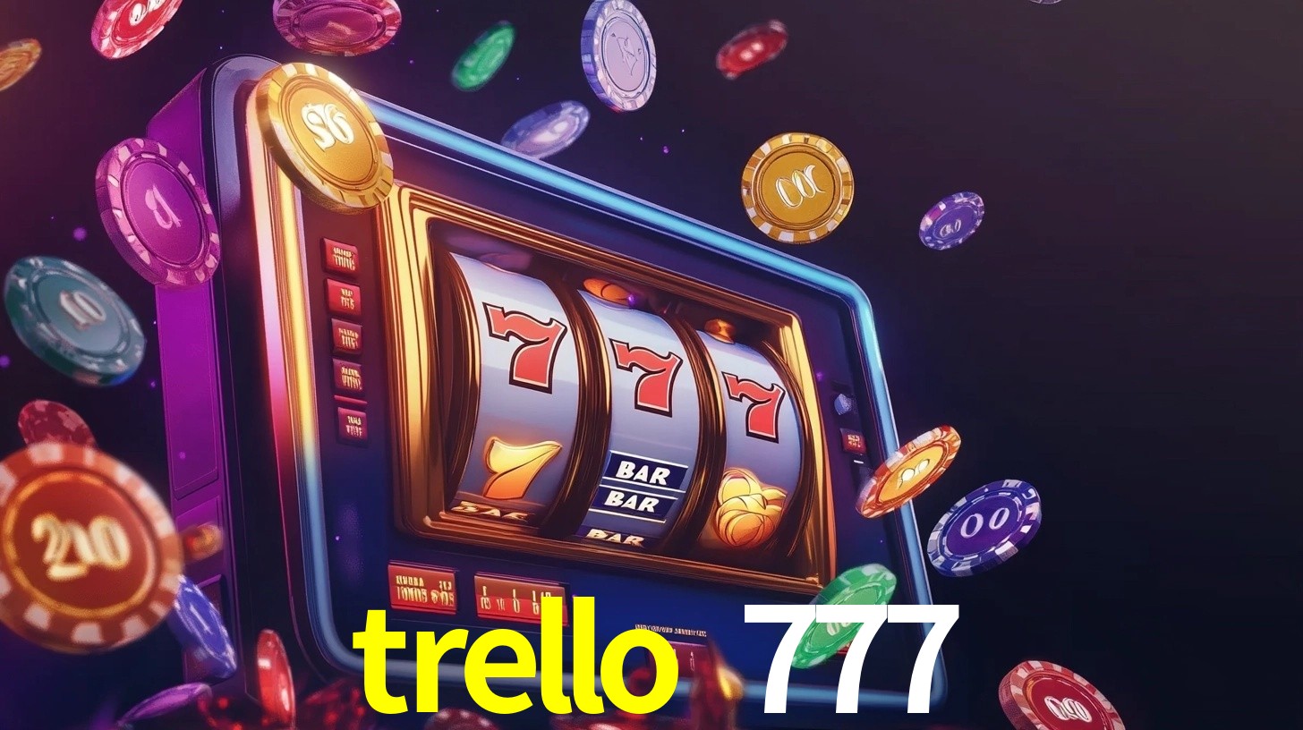 Daily Bonuses trello 777
