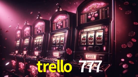 Jogos Exclusivos trello 777