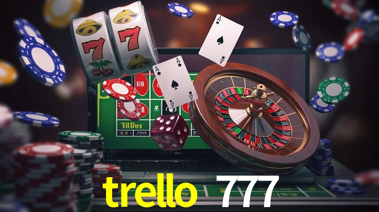 trello 777,trello 777.com