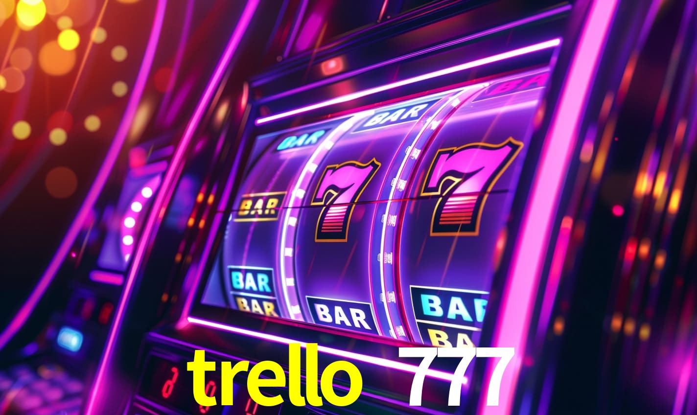 trello 777.com