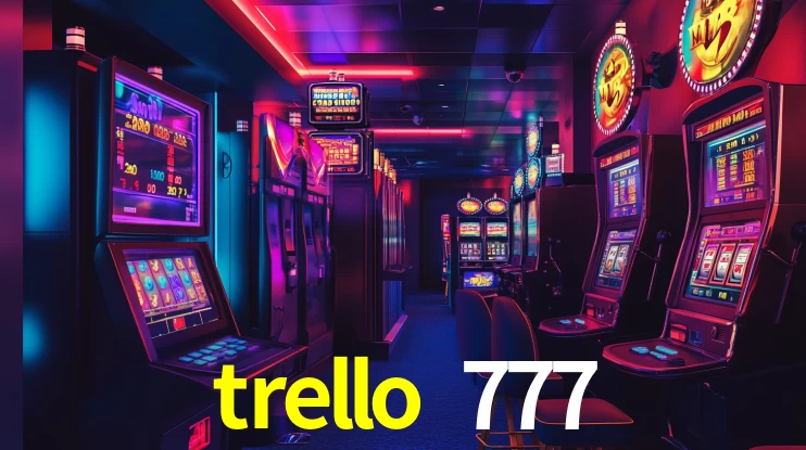 trello 777 bet