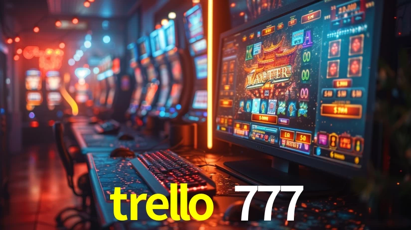 trello 777,trello 777.com