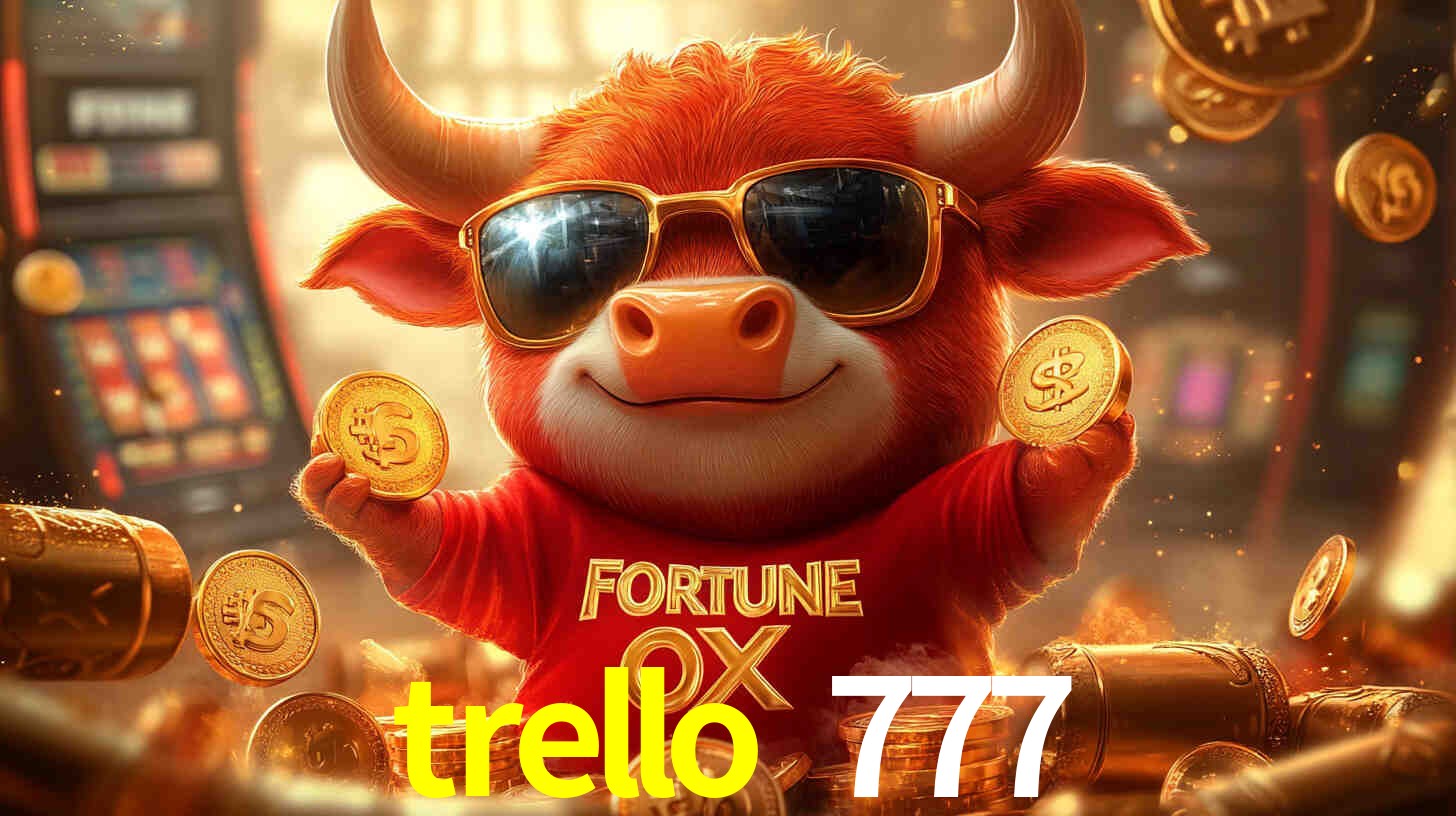 trello 777 bet