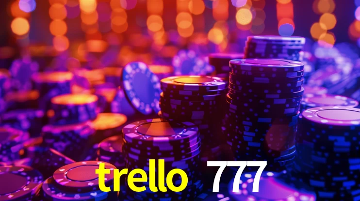 trello 777,trello 777.com