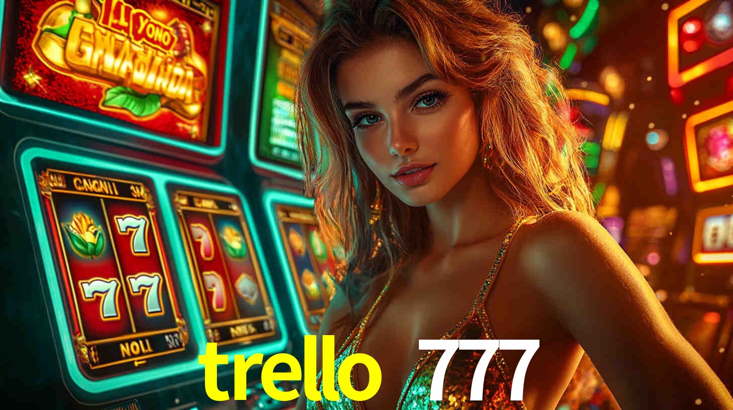 Exclusive Games trello 777