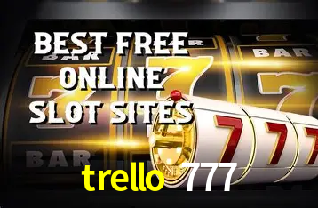 A Experiência Imersiva dos Cassinos Ao Vivo no trello 777